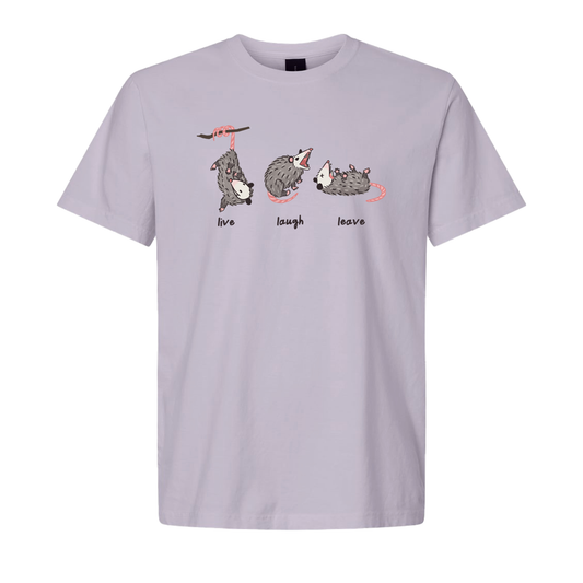 Live Laugh Leave Possum Tee